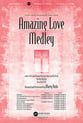 Amazing Love Medley SATB choral sheet music cover